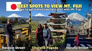 Mt Fuji Picture Spots | Honcho Street| Chureito Pagoda | Fujisan Rooftop Terrace | 🇯🇵 JAPAN