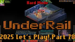 Is Underrail the Best Game You&rsquo;ve Never Played? | Blind Run 2025 + Expedition + Heavy Duty | Part 78