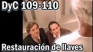 DyC 109 110 - Templo de Kirtland - La restauración de las llaves del sacerdocio