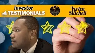Verlen Mitchell - Strategic Legacy Investment Group-Investor Testimonial