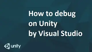 How to debug on Unity3D by Visual Studio