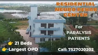 Residential Rehabilitation Centre/ Stroke/ Spinal Cord Injury/ Head Injury/ Neuro Rehabilitation