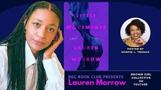 Little Movements by Lauren Morrow | BGC Book Club