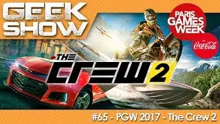GEEK SHOW #65 - PGW17 - The Crew 2