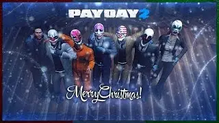 Payday 2 (#52) - Mikołajkowy odcinek specjalny :D /w Mestako, Kiko, Mistyczny