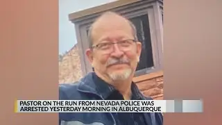 Nevada pastor wanted for sex crimes against children arrested in New Mexico