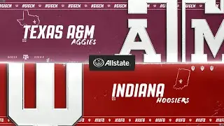 #8 Texas A&M vs. #1 Indiana: Quarterfinals