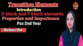 Transition metals and their properties | Outer & inner transition elements | Configuration