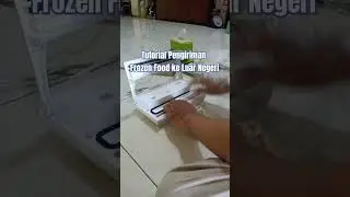 TUTORIAL PENGIRIMAN FROZEN FOOD KE LUAR NEGERI. #shorts #tutorial #ekspor #frozen #food #business