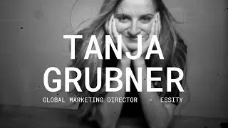 TANJA GRUBNER | GLOBAL MARKETING DIRECTOR | ESSITY