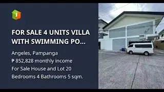 FOR SALE 4 UNITS VILLA WITH SWIMMING POOL IN ANGELES CITY NEAR CLARK