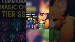 Commander magic chess tier sss+ #shorts #magicchess #mcgg