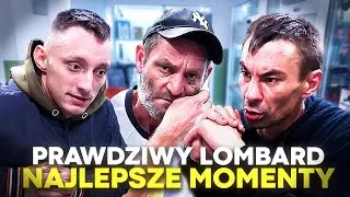 PRAWDZIWY LOMBARD NAJLEPSZE MOMENTY!