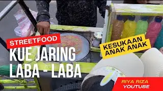 JAJANAN KAKI LIMA KUE JARING LABA LABA YANG PALING DISUKAI BOCIL