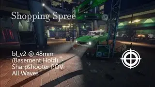 KF2 CD | Shopping Spree | bl_v2 48mm | Sharpshooter POV
