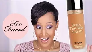 Too Faced Born This Way Matte 24 Hour Foundation REVIEW & 10hr WEAR TEST | Shade Butter Pecan