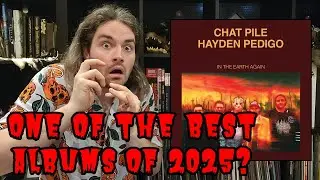 &laquo;In The Earth Again&raquo; от Chat Pile и Hayden Pedigo (ОДИН ИЗ ЛУЧШИХ АЛЬБОМОВ 2025 ГОДА?) | ОБЗОР АЛ...