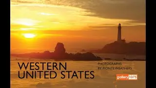 Western United States Photography by Monte Weathers