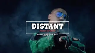 Maes - Distant (Type Beat) Ninho (Directed By Ssp Beats)