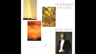 Alan Opie - In Praise of God (CD, 1992)