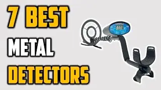 ✅7 Best Metal Detectors 2021-Metal Detectors Reviews