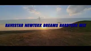 Ravestar - Newtekk Dreams Hardtekk Mix