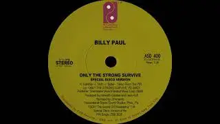 Billy Paul - Only The Strong Survive (Special Disco Version)