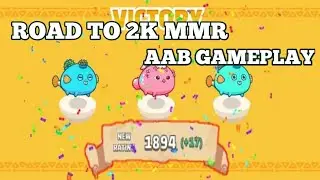 ROAD TO 2K MMR | AAB GAMEPLAY