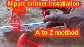 Nipple drinker installation,How do make nipple drinker in broiler farm,