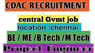 CDAC RECRUITMENT -Central Gvmt. Job - Location :Chennai