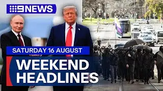 Trump and Putin hold talks; Police have made several arrests at protests | 9 News Australia