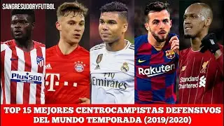 TOP 15 MEJORES MEDIOCENTROS DEFENSIVOS (PIVOTES) DEL MUNDO TEMPORADA 2019/2020 | SangreSudoryFutbol
