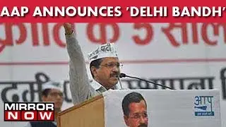 Delhi: AAP Announces 'Delhi Bandh' On Jan 23 To Protest Sealing Drive