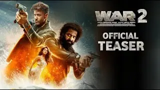 War 2 - NTR, Hrithik Roshan Intro First Look Teaser | War 2 Official Teaser