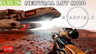 Starfield DLSS + Neutral LUT Mod - Live