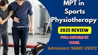 MPT In Sports Physiotherapy Course Full Details In Tamil #ppt #mpt #alliedhealthscience#alliedhealth