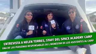 Entrevista a Helen Torres, integrante de staff del Space Academy Camp
