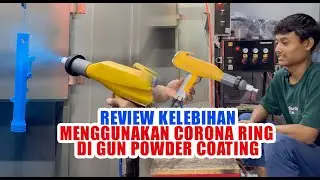 KELEBIHAN MENGGUNAKAN CORONA RING DI GUN POWDER COATING