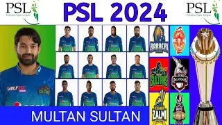 PSL 2024 - Multan Sultan Full Squad | Multan Sultan Squad for Psl 2024 | MS Squad 2024