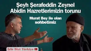 Şeyh Şerafeddin Zeynel Abidin Hazretlerinin dergahında, torunu Murat Beyle sohbet