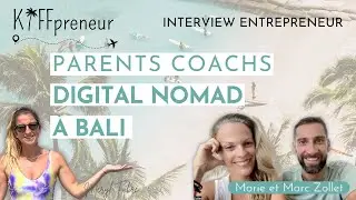 #1 INTERVIEW Digital nomad Marie et Marc Zollet