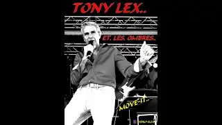 tony lex et les ombres move it