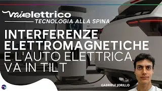 TECNOLOGIA ALLA SPINA / Interferenze elettromagnetiche. E l'auto elettrica va in tilt