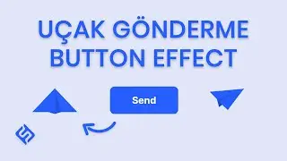 Javascript ile Kağıt Uçak Gönderme Button Animasyon Effecti | HTML & CSS & JS - Web Development