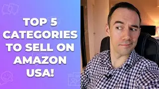5 BEST CATEGORIES TO SELL ON AMAZON USA AS A NEW SELLER!!🤩