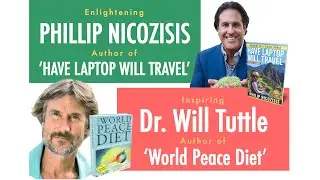 The World Peace Diet: A Deeper Look at Food with Dr. Will Tuttle & Philip Nicozisis
