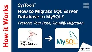 Migrate MSSQL to MySQL | Best SQL to MySQL Migration Tool