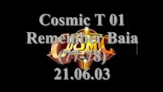 Cosmic T 01 Remember Baia Daniele Baldelli .flv