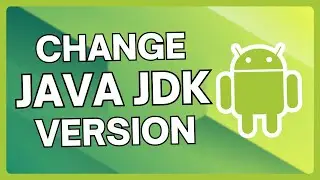 How To Easily Change Java JDK Version In Android Studio | Switch JDK Android Studio | Easy Tutorial
