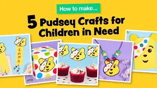 5 Pudsey Crafts for Children In Need 💛